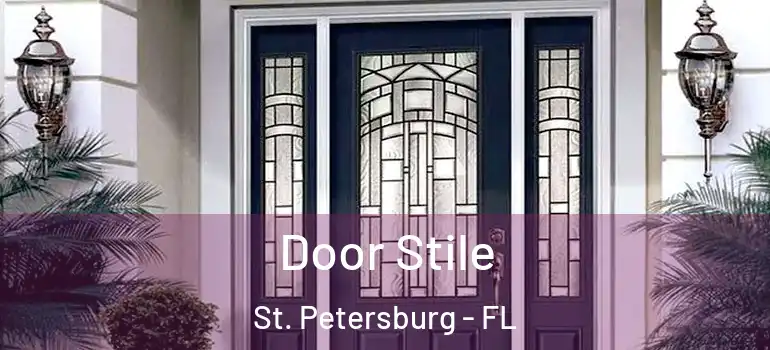  Door Stile St. Petersburg - FL
